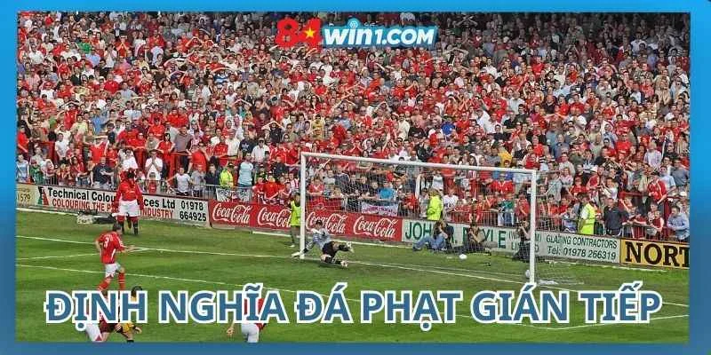 dinh-nghia-chinh-xac-da-phat-gian-tiep